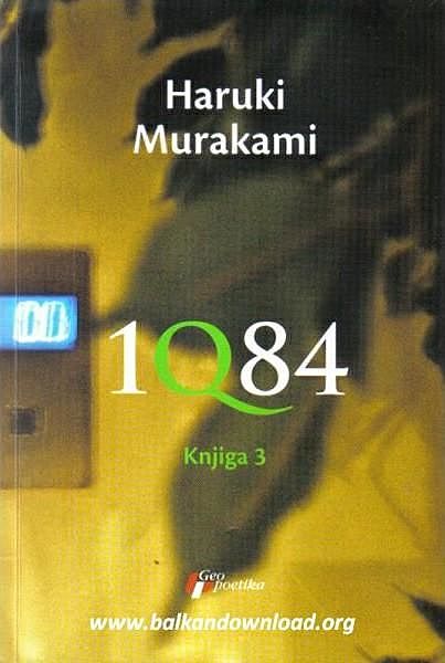 1Q84 – knjiga 3, Haruki Murakami