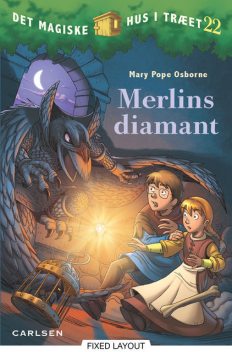 Det magiske hus i træet 22: Merlins diamant, Mary Pope Osborne