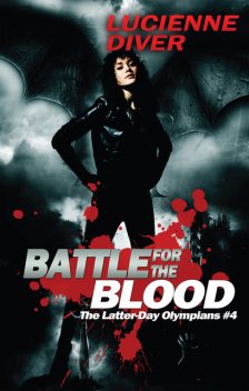 Battle for the Blood, Lucienne Diver