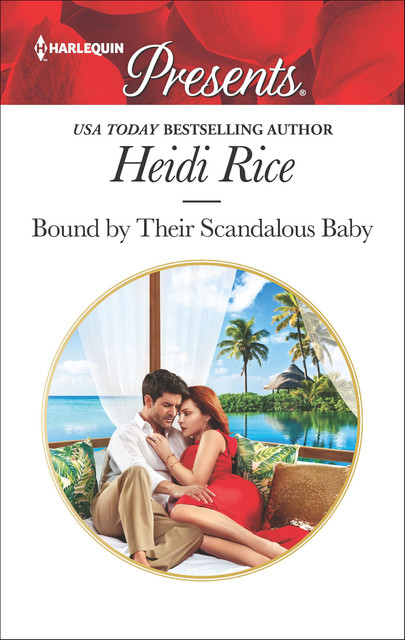 Bound By Their Scandalous Baby, Heidi Rice