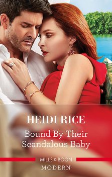 Bound By Their Scandalous Baby, Heidi Rice