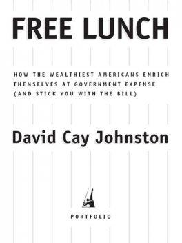 Free Lunch, David Cay Johnston