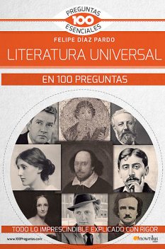 La Literatura universal en 100 preguntas, Felipe Díaz Pardo
