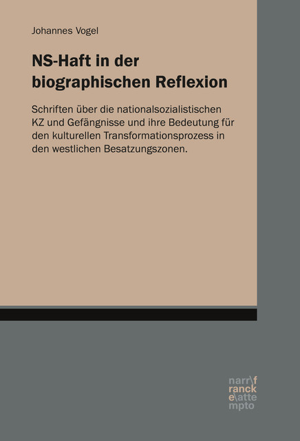 NS-Haft in der biographischen Reflexion, Johannes Vogel