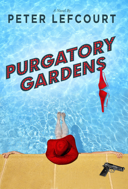 Purgatory Gardens, Peter Lefcourt