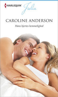 Hans hjertes hemmelighed, Caroline Anderson