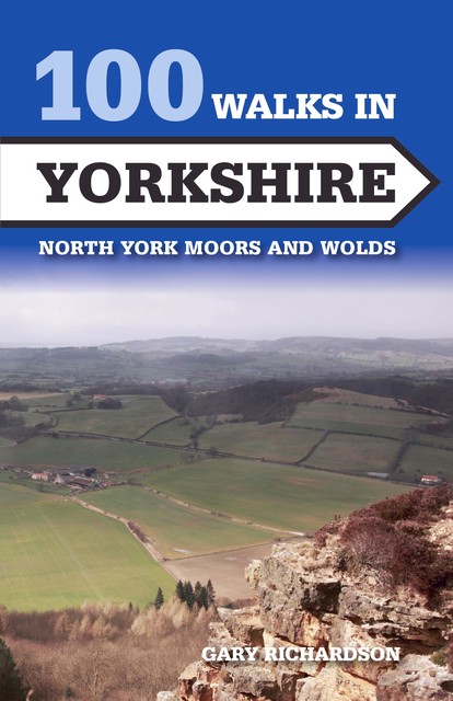 100 Walks in Yorkshire, Gary Richardson