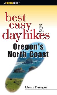 Best Easy Day Hikes Oregon's North Coast, Lizann Dunegan