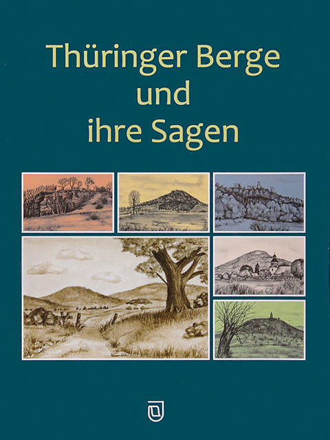 Thüringer Berge und ihre Sagen, Johann Michael Köhler