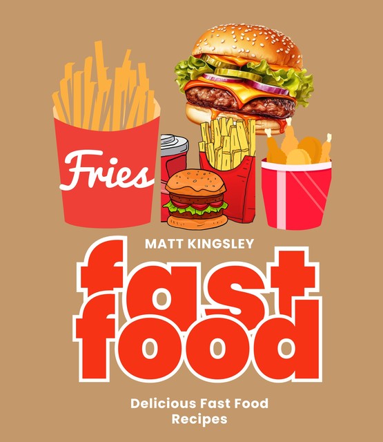 Fastfood, Matt Kingsley