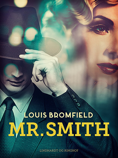 Mr. Smith, Louis Bromfield