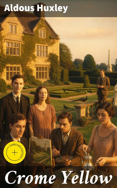 Crome Yellow, Aldous Huxley