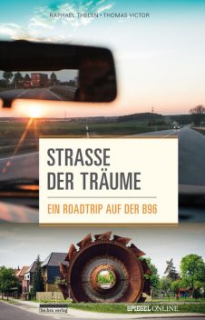 Straße der Träume, Raphael Thelen, Thomas Victor