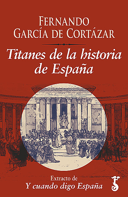 Titanes de la historia de España, Fernando García de Cortázar