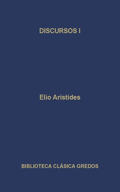 Discursos I, Elio Aristides