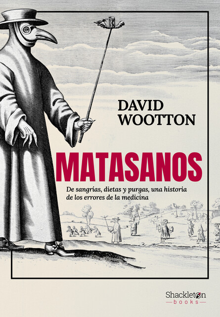 Matasanos, David Wootton