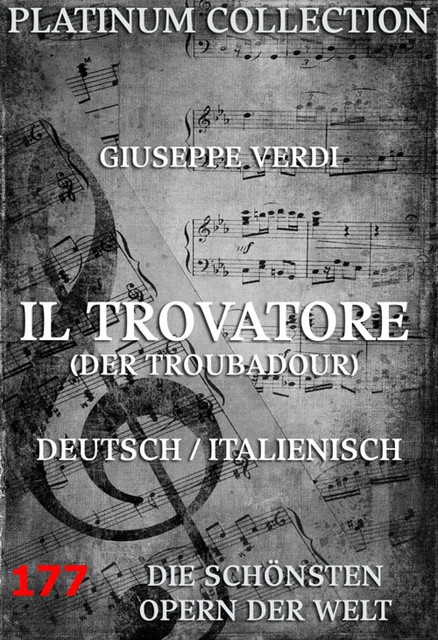 Il Trovatore (Der Troubadour), Giuseppe Verdi, Salvatore Cammarano