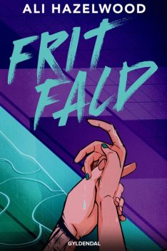 Frit fald, Ali Hazelwood