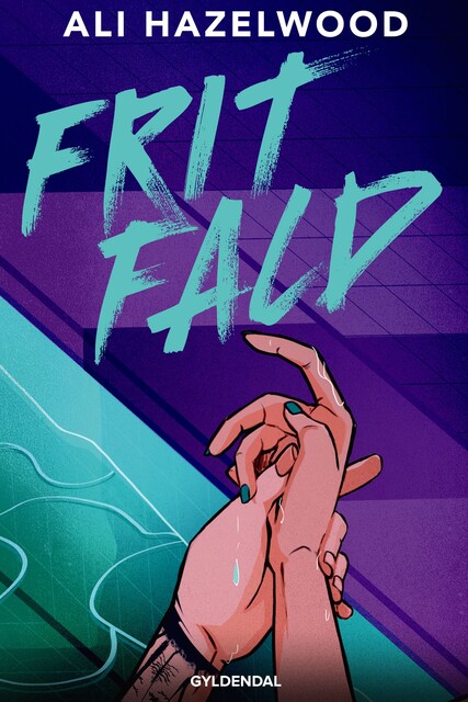 Frit fald, Ali Hazelwood