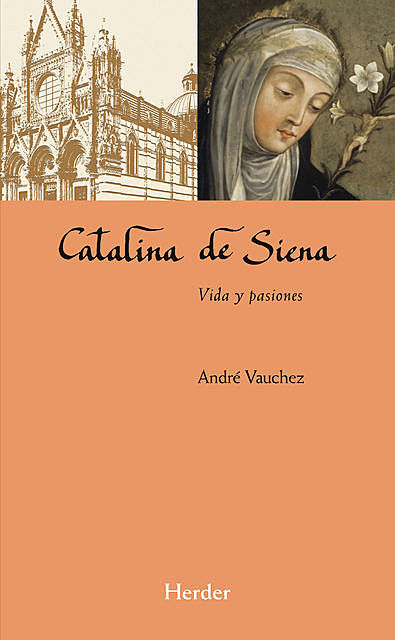 Catalina de Siena, André Vauchez
