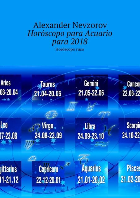 Horóscopo para Acuario para 2018, Alexander Nevzorov