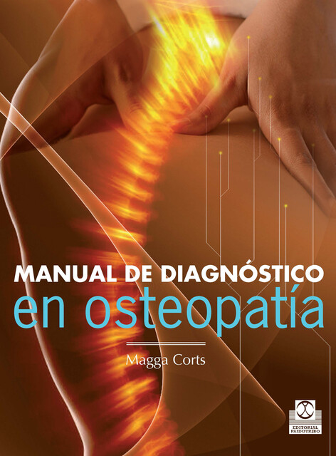 Manual de diagnóstico en osteopatía, Magga Corts