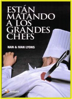 Están Matando A Los Grandes Chefs, Nan Lyons