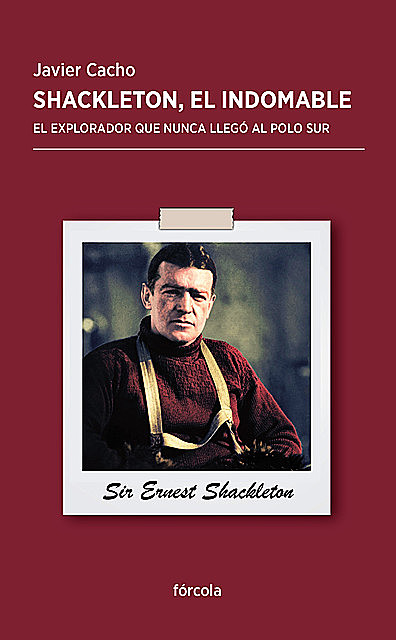 Shackleton, el indomable, Javier Cacho