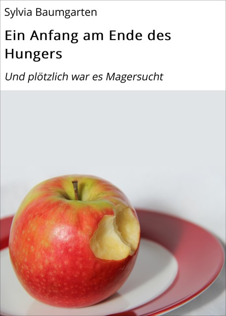 Ein Anfang am Ende des Hungers, Sylvia Baumgarten