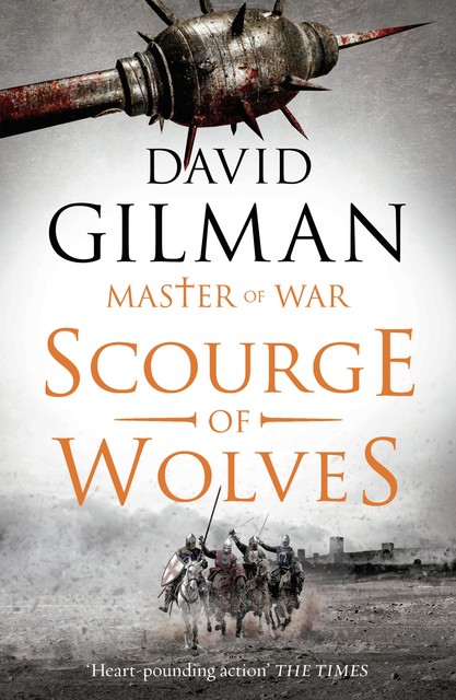 Scourge of Wolves, David Gilman