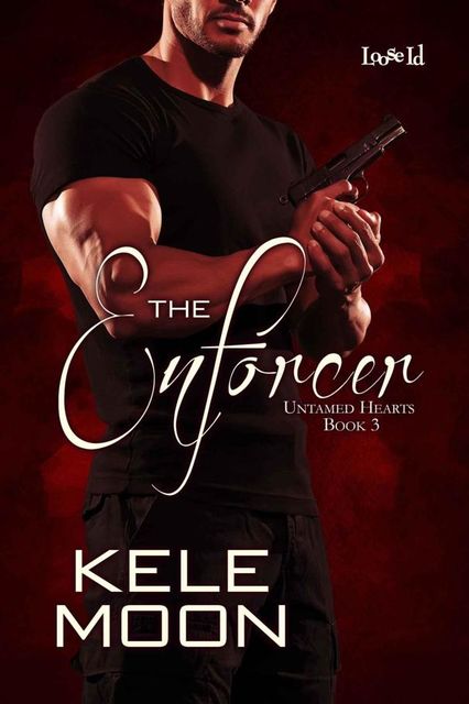 The Enforcer (Untamed Hearts Book 3), Kele Moon