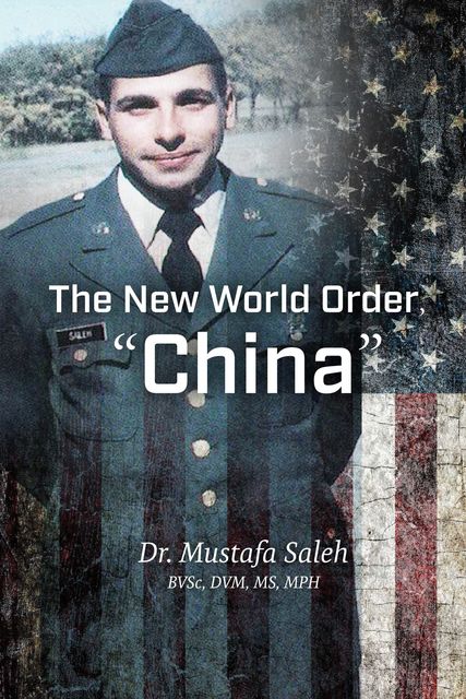 The New World Order, “China”, Mustafa Saleh
