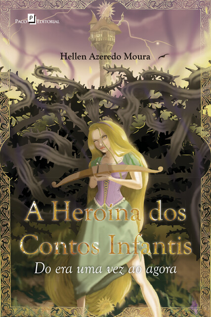 A Heroína dos Contos Infantis, Hellen Azeredo Moura