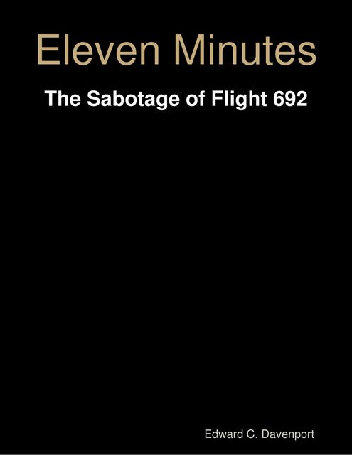 Eleven Minutes, Edward C.Davenport
