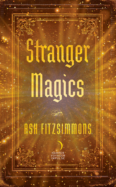 Stranger Magics, Ash Fitzsimmons