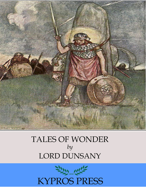 Tales of Wonder, Lord Dunsany