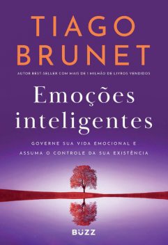 Emoções inteligentes, Tiago Brunet