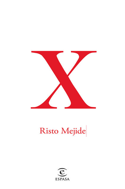 X (Spanish Edition), Risto Mejide