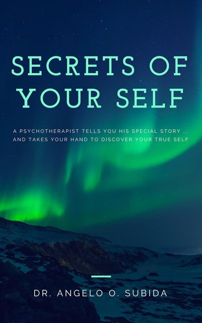 Secrets of Your Self, Angelo O. Subida