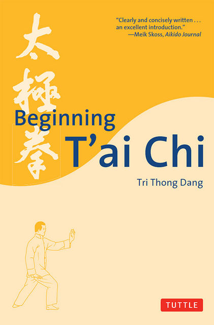 Beginning T'ai Chi, Tri Thong Dang
