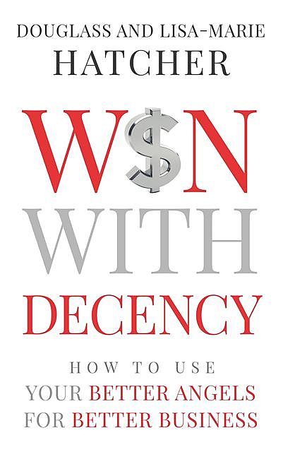 Win With Decency, Douglass Hatcher, Lisa-Marie Hatcher