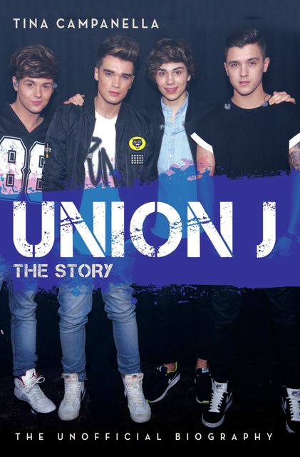 Union J – The Story, Tina Campanella