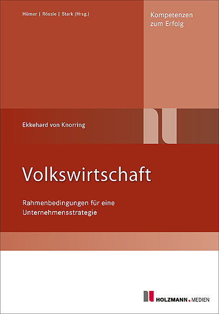 Volkswirtschaft, 4. Auflage, Bernd-Michael Hümer, Heinz Stark, Werner Rössle, E. von Knorring
