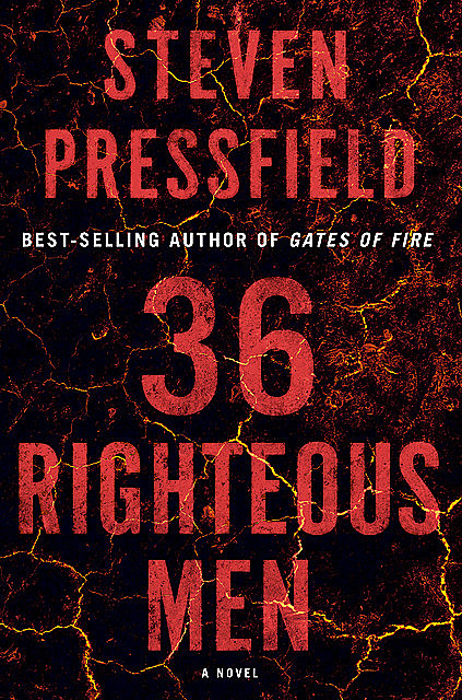 36 Righteous Men: A Novel, Steven Pressfield