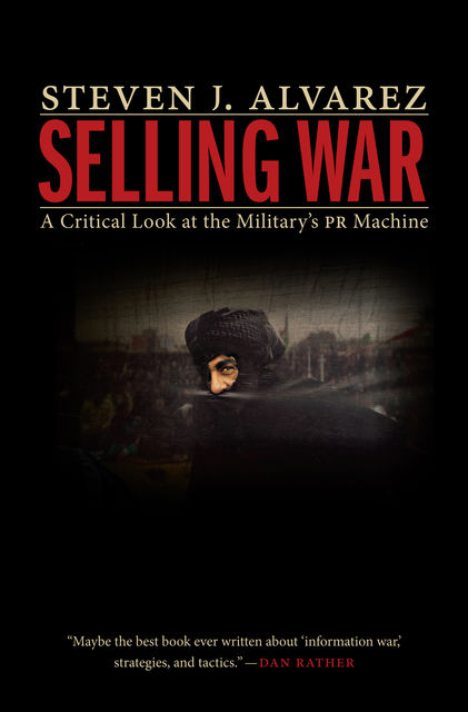 Selling War, Steven Alvarez