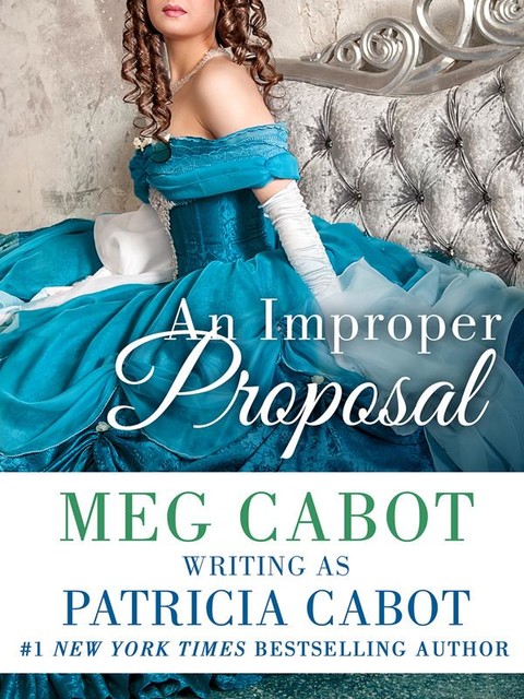 An Improper Proposal, Patricia Cabot