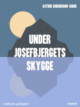 Under Josefbjergets skygge, Astrid Ehrencron-Kidde
