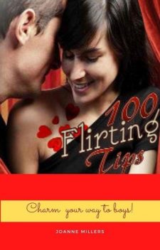 Melissa Townsend’s 100 Best Flirting Tips – Dating Tips and Relationships Advice On Flirting, Melissa Townsend