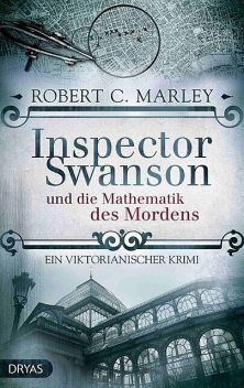 Inspector Swanson und die Mathematik des Mordens, Robert C. Marley