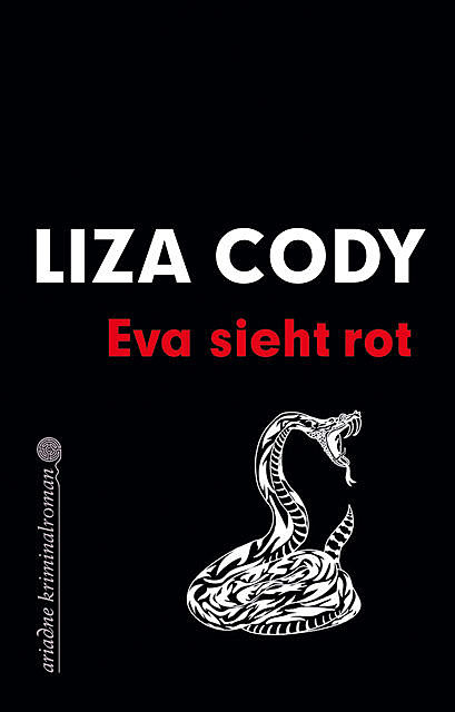 Eva sieht rot, Liza Cody